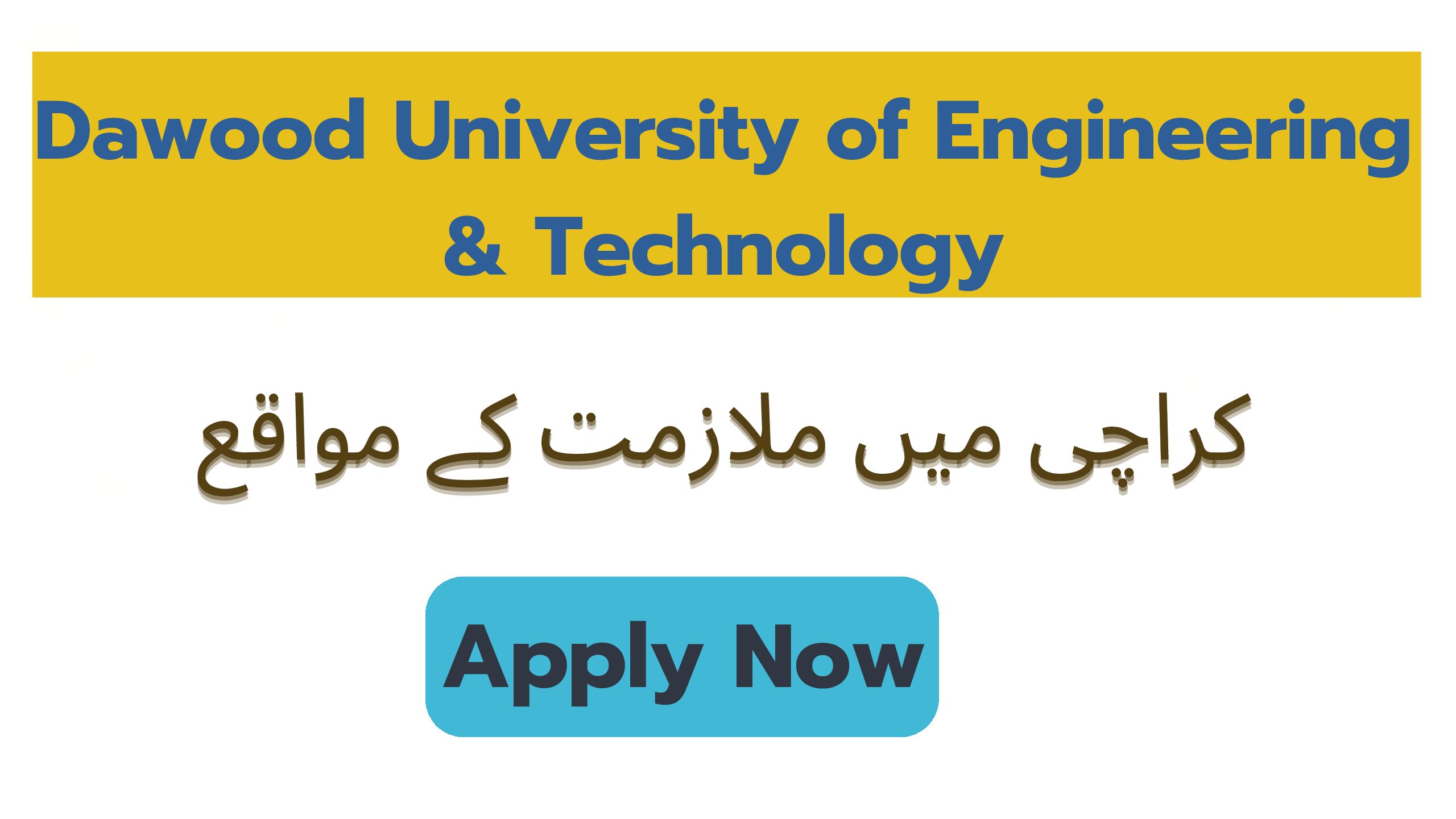 Career Opportunities at Dawood University of Engineering & Technology in Karachi